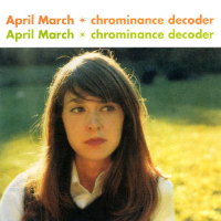Album art from Chrominance Decoder by April March