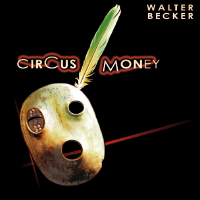 Album art from Circus Money by Walter Becker