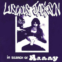 Album art from In Search of Manny by Luscious Jackson