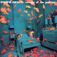 Album art from Revenge of the Goldfish by Inspiral Carpets