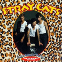 Album art from Runaway Boys: A Retrospective ’81–’92 by Stray Cats