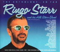 Album art from The Anthology...So Far by Ringo Starr and His All Starr Band