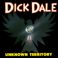 Album art from Unknown Territory by Dick Dale